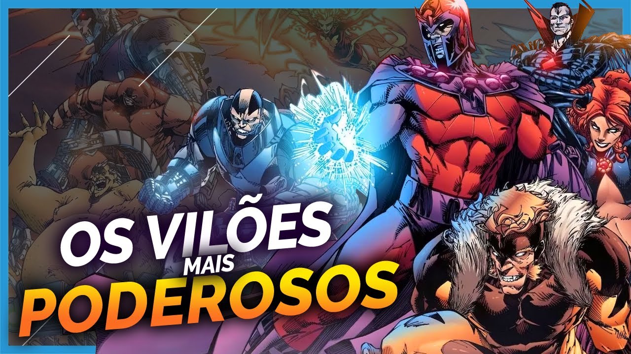 OS 10 VILÕES MAIS PODEROSOS DOS X-MEN
