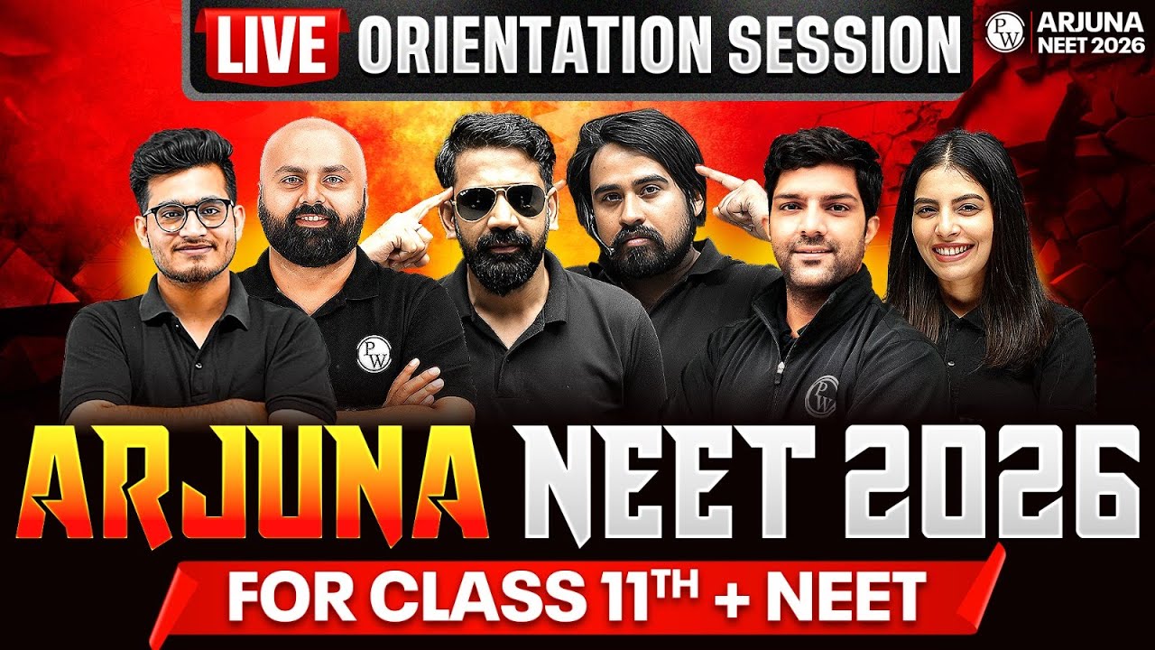 LIVE Orientation Session - Arjuna NEET 2026 For Class 11th + NEET 🔥 | PhysicsWallah