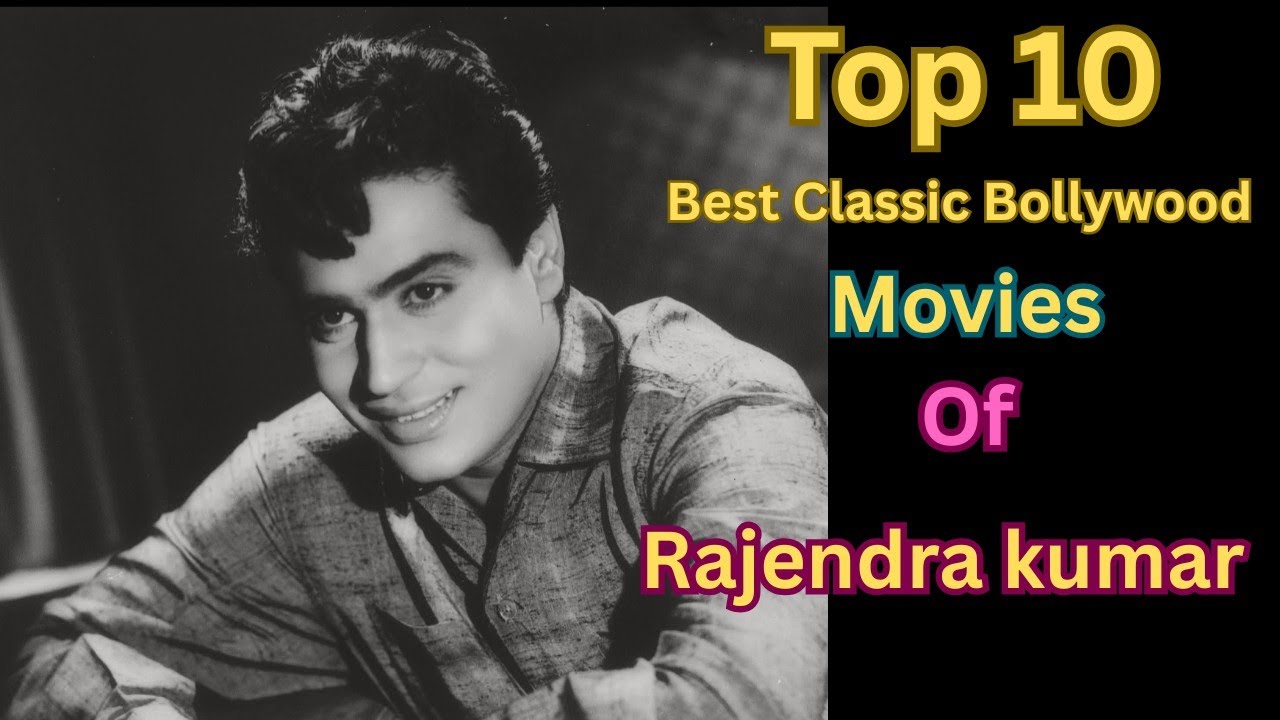 Top 10 Best Classic Bollywood movies of Rajendra Kumar || Bollywood movies ||