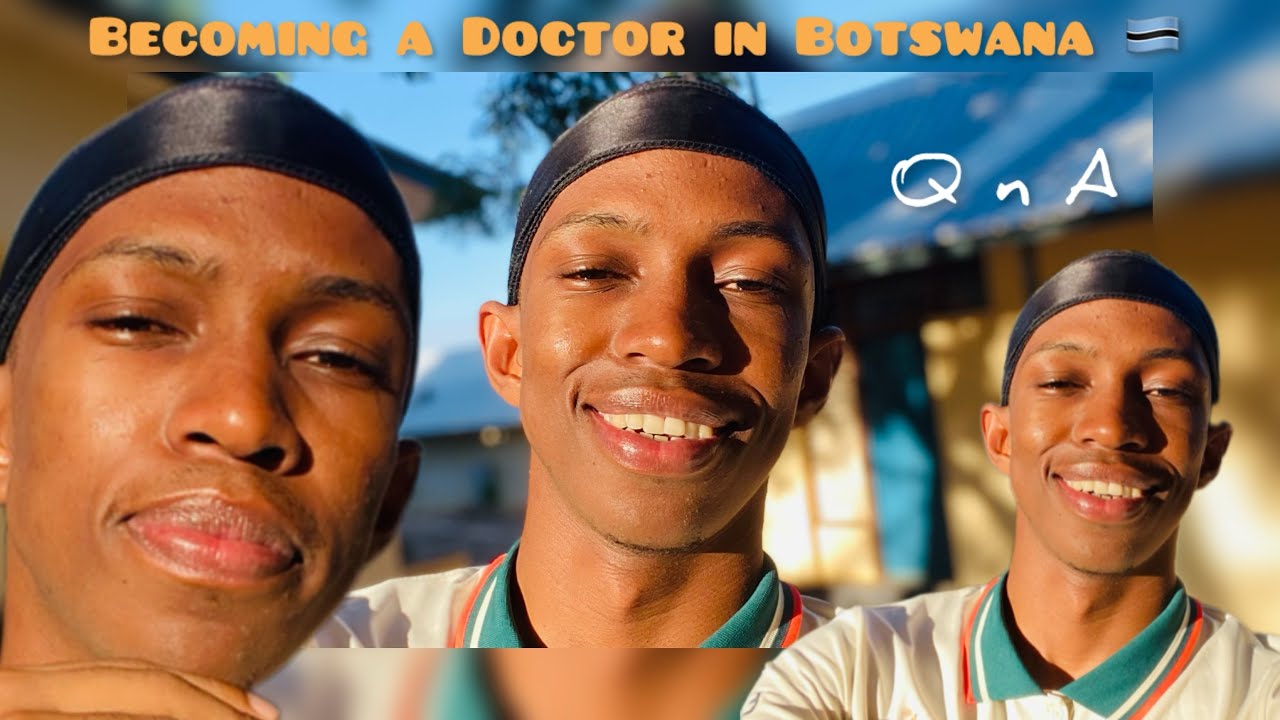 Becoming a Medical doctor in Botswana🇧🇼|Question and answer