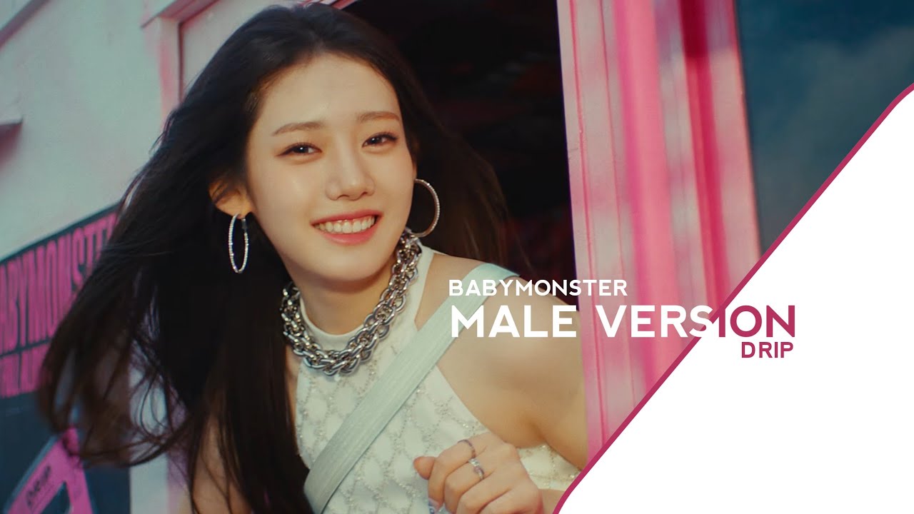DRIP | BABYMONSTER (MALE VERSION)