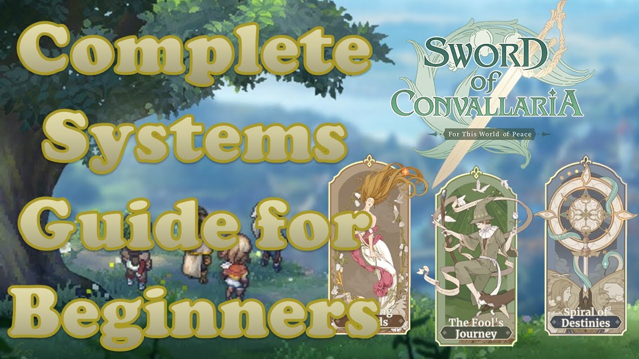 Complete systems guide for beginners - Sword of Convallaria (SoC)