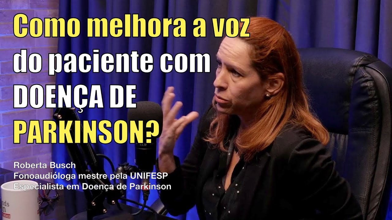 Qual o papel da fonoaudiologia na Doença de Parkinson #fonoaudiologia