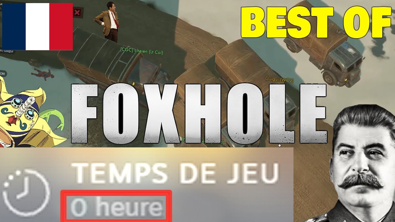 [FR] Best of Foxhole - Jouer avec quelqu'un qui lance le jeu pour la 1ère fois