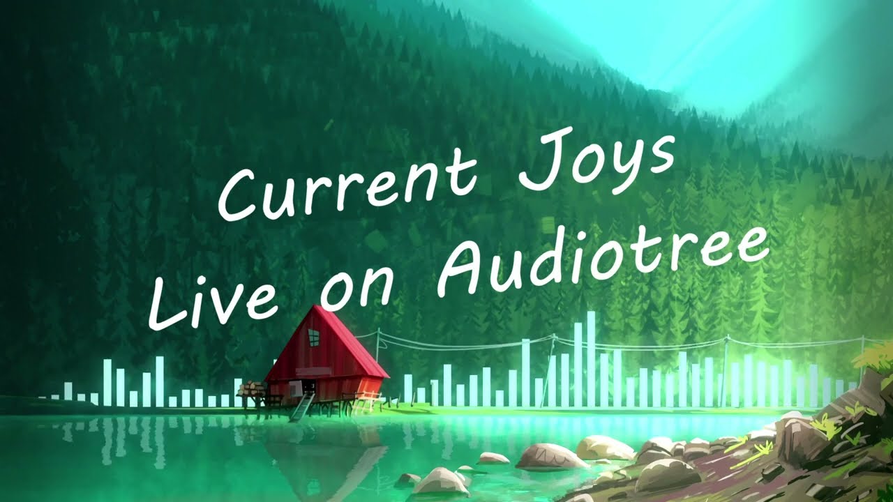 Indie Sessions ~ Current Joys
