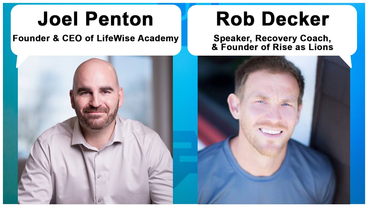Unscripted Faith: LifeWise Academy's Joel Penton & survivor Rob Decker