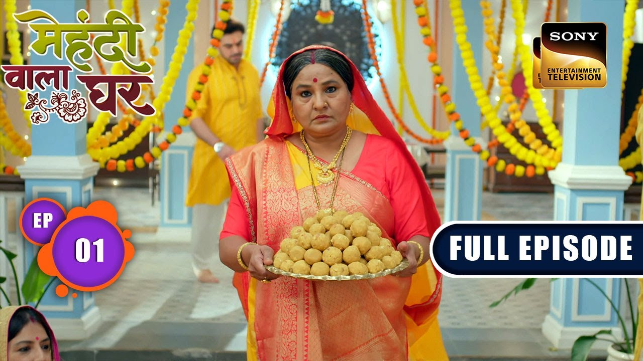 Mauli Ka Parivaar | Mehndi Wala Ghar - Ep 1 | Full Episode | 23 Jan 2024