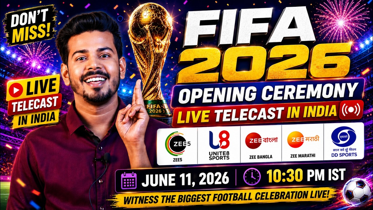 FIFA 2026 Opening Ceremony Live - How to watch FIFA World Cup 2026 Opening Ceremony Live ?