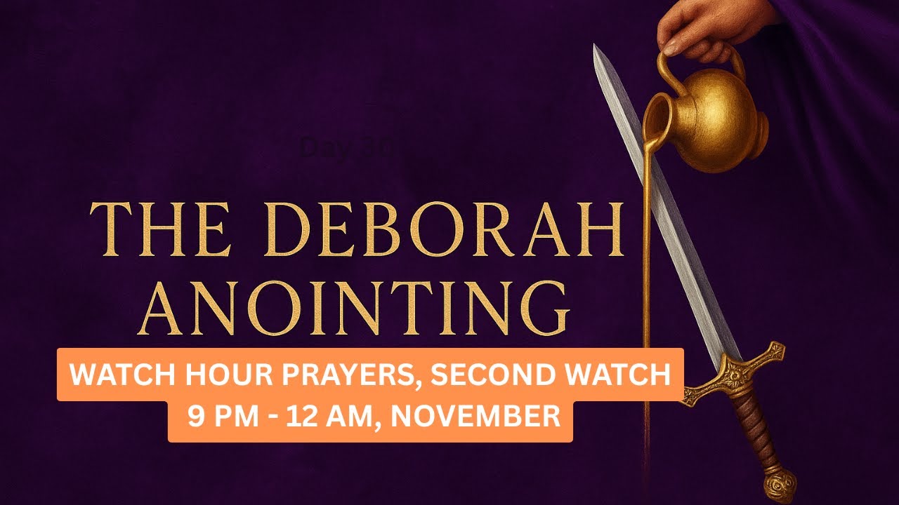 The Month of Overflow | 2nd Watch Prayer (9 PM – 12 AM) | The Deborah Anointing