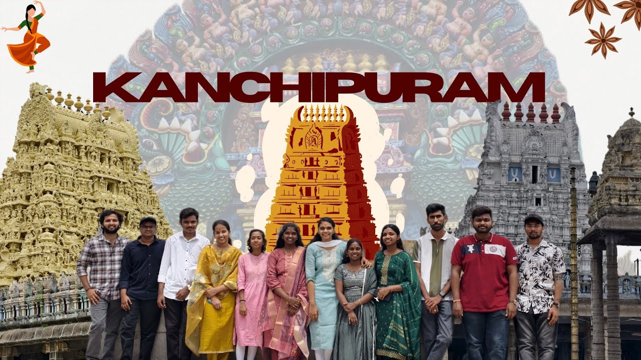 Kanchipuram Temple Tour | Complete guide to Must-Visit temples with timings in Kanchi
