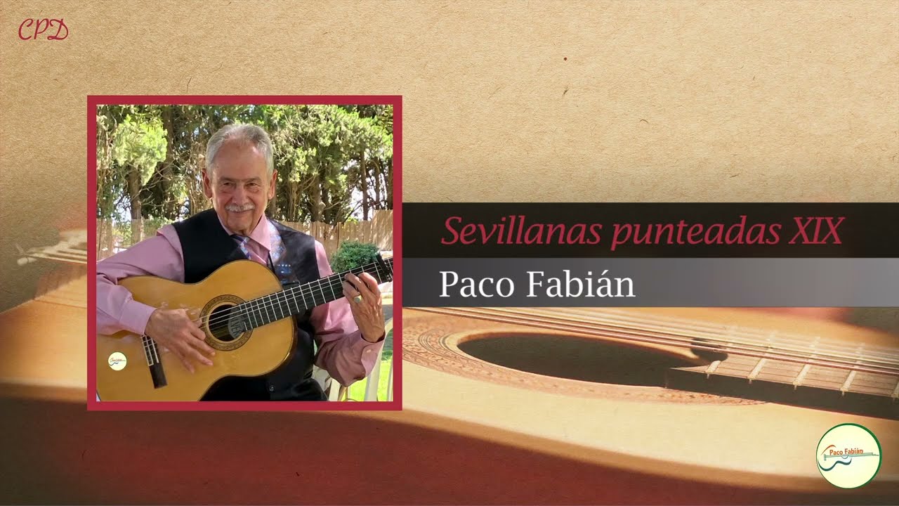 SEVILLANAS PUNTEADAS XIX - Paco Fabián | GUITARRA FLAMENCA Cover #170