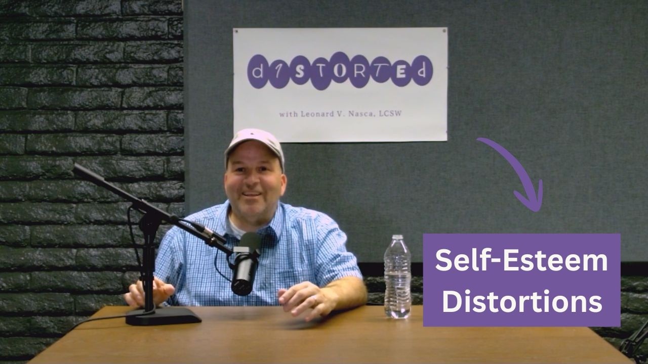 Self-Esteem Distortions
