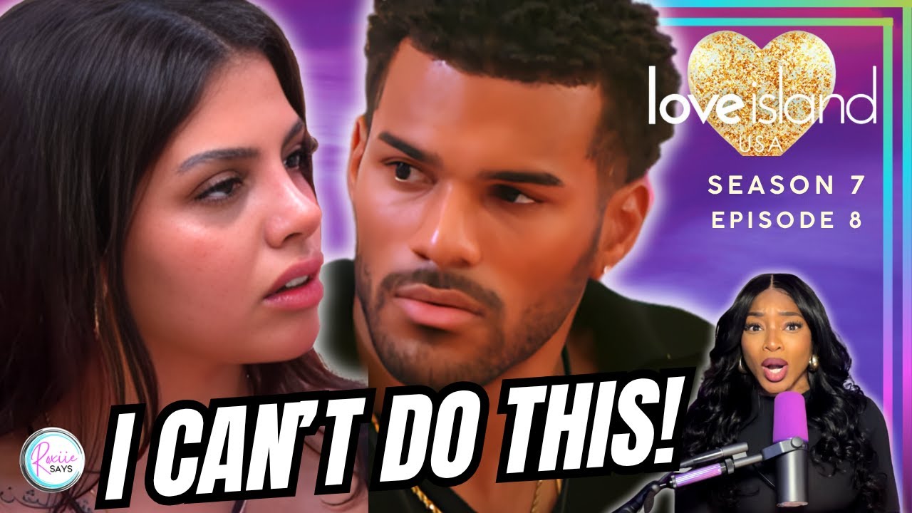 Love Island USA Season 7 Episode 8 Review & Recap!!