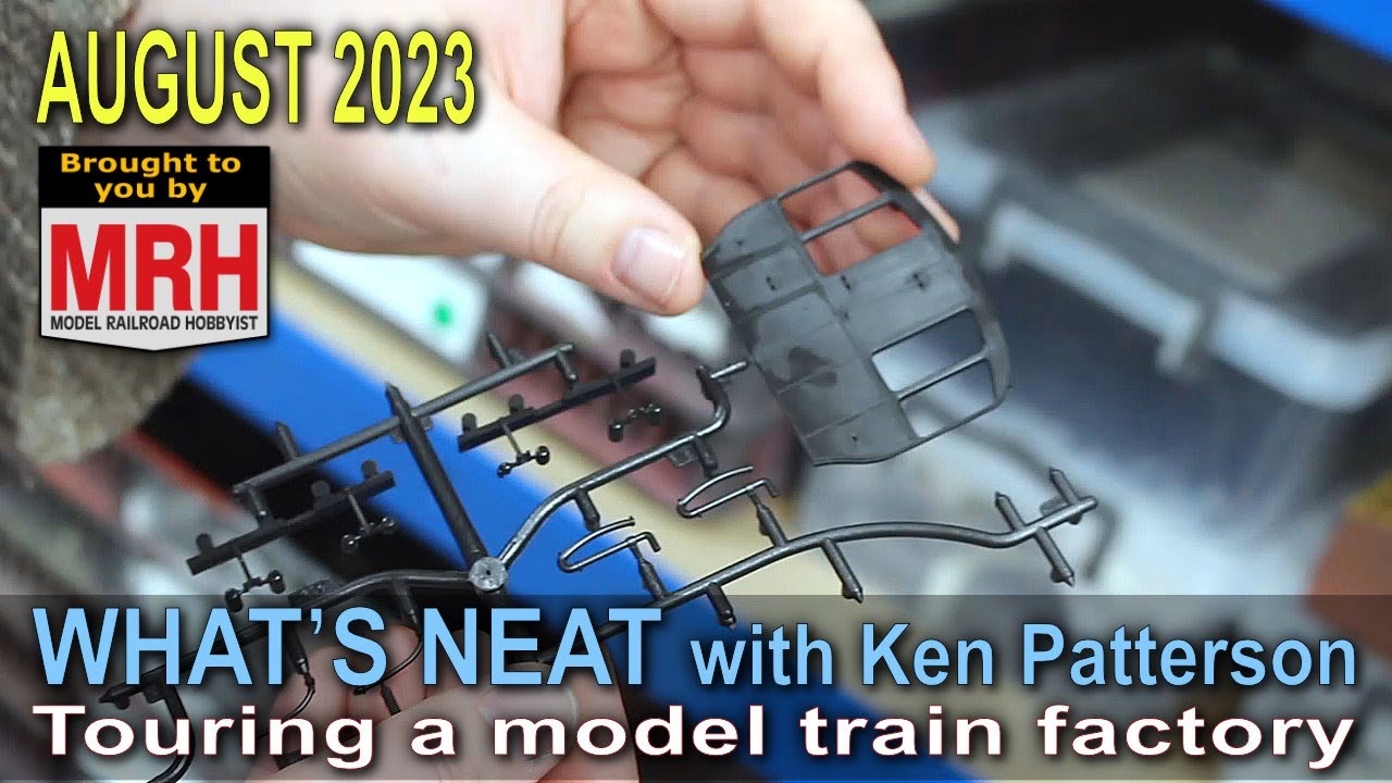 Let's tour a model train factory | August 2023 WHATS NEAT Model Railroad Hobbyist