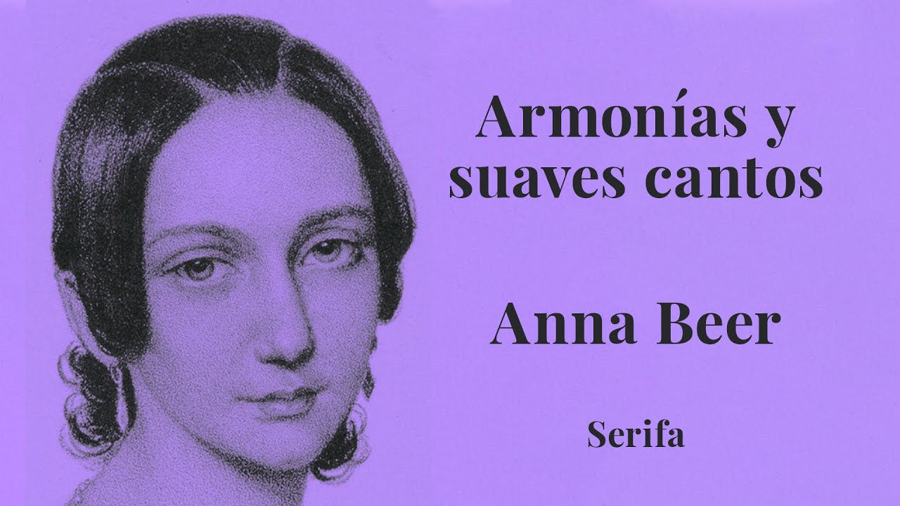 Armonías y suaves cantos, de Anna Beer, una reseña
