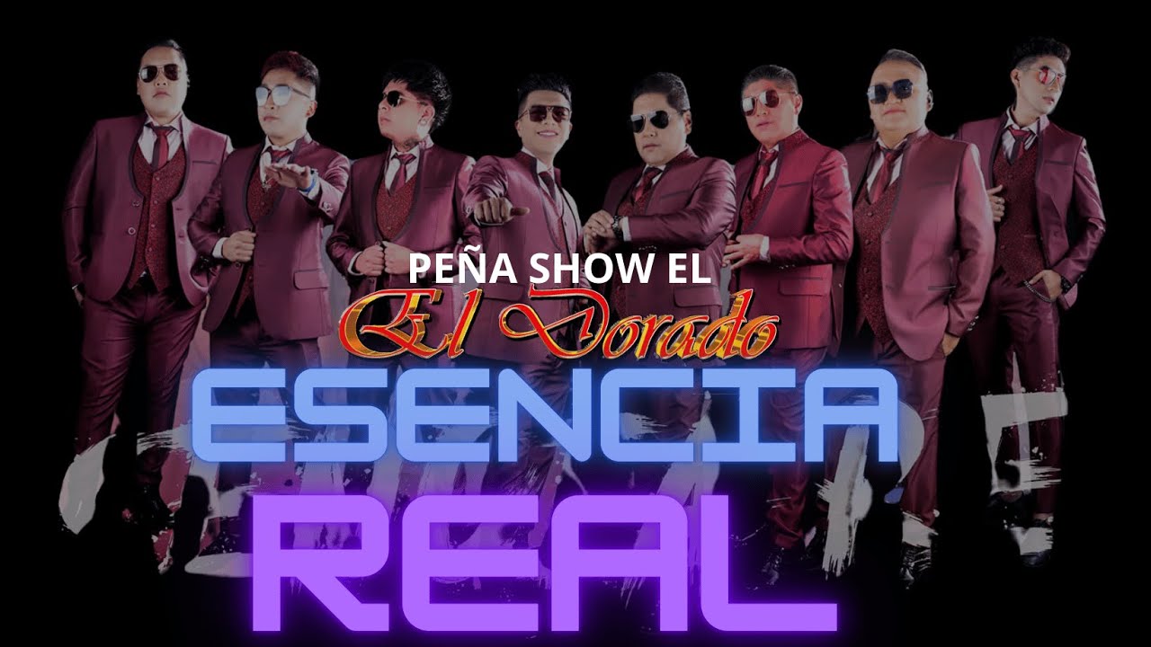 Esencia Real en vivo en Peña Show el Dorado