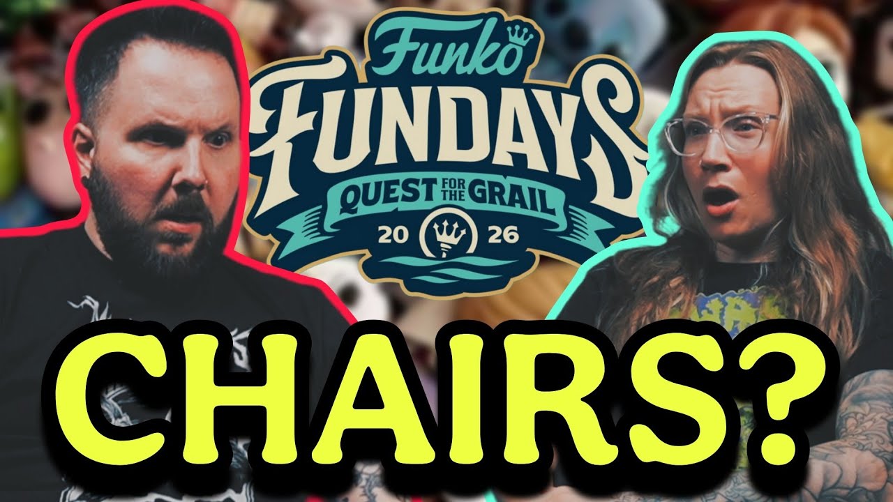 YOU BETTER BRING A CHAIR TO FUNKO FUNDAYS OR ELSE