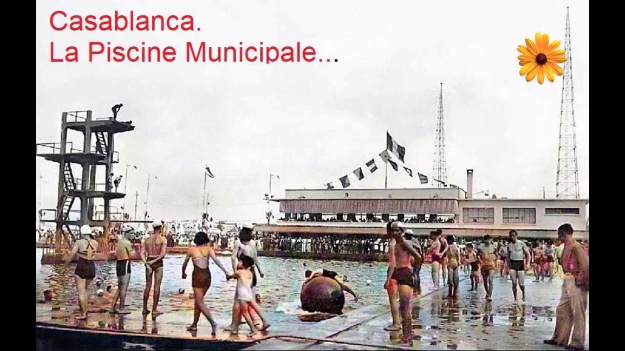 الدارالبيضاء من ذاكرة المسبح البلدي Casablanca de la mémoire de la piscine municipale