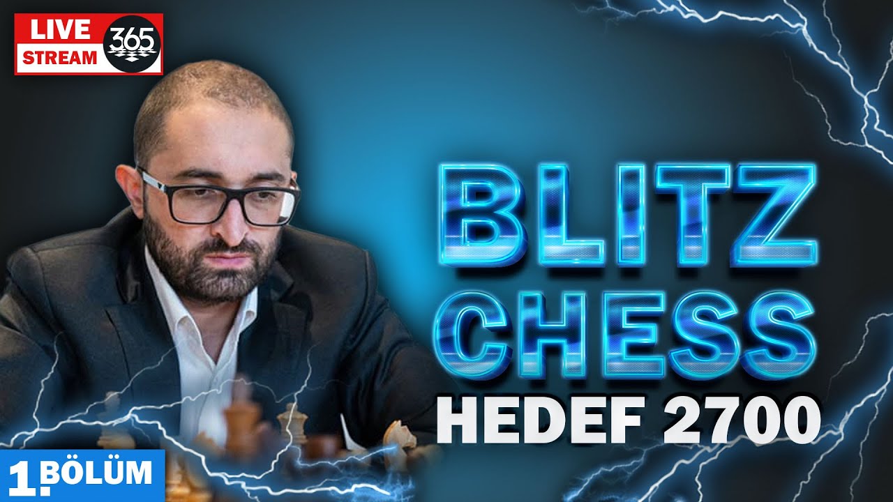 Hedef 2700 Blitz Puanına Ulaşmak! GM Mustafa Yılmaz hedefe ne kadar hızlı ulaşacak?