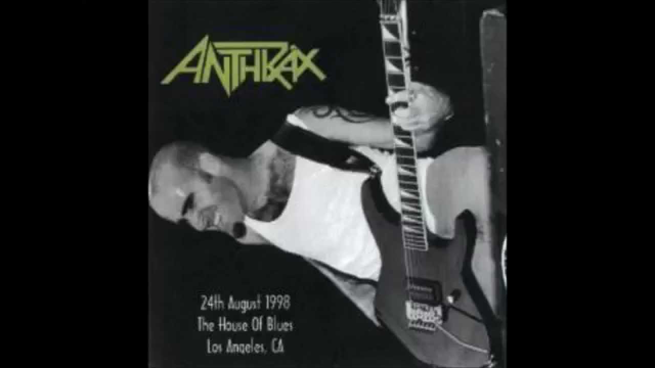 1)ANTHRAX - Crush - Live 98' House Of Blues