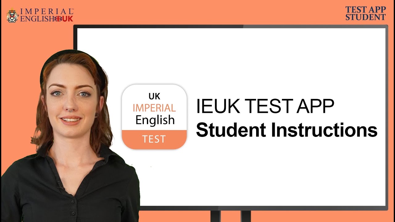IEUK TEST APP - Student Instructions