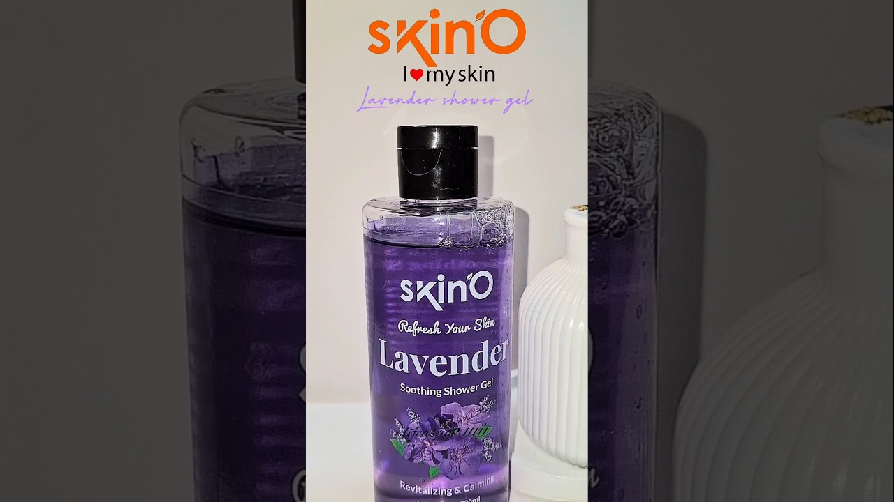 Skin'O Lavender shower gel #bodycare @skinO-Official24