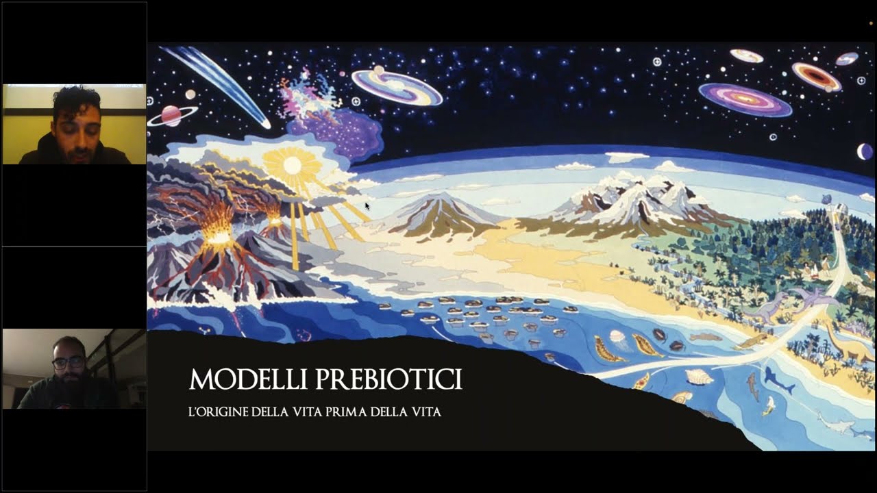 Modelli prebiotici: l'origine della vita prima della vita - Conf. Pubblica
