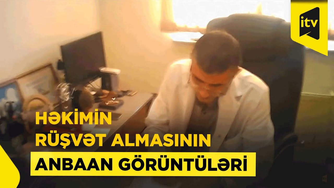 Rüşvətə görə həbs olunan həkim barədə qərar verildi