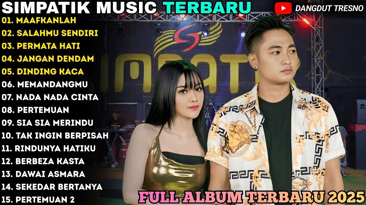 SIMPATIK MUSIC ON TRANDING DANGDUT GALAU  MAAF KANLAH -  SALAHMU SENDIR FULL ALBUM TERBARU 2025