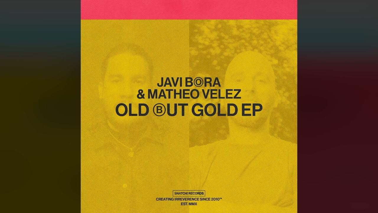 Javi Bora & Matheo Velez - The Deepest Feeling (Original Mix) [Snatch! Records]