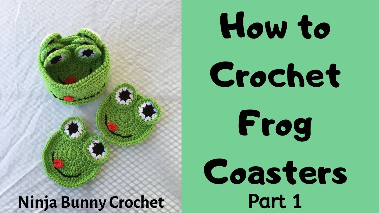 How to Crochet Frog Coasters - Part 1