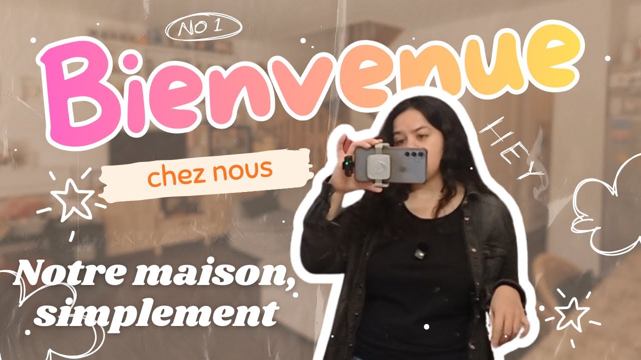 Home tour | Notre maison sans filtre