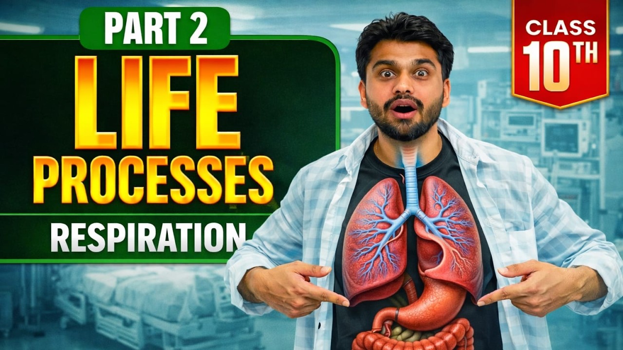 LIFE PROCESS : RESPIRATION PART 2 | CLASS 10