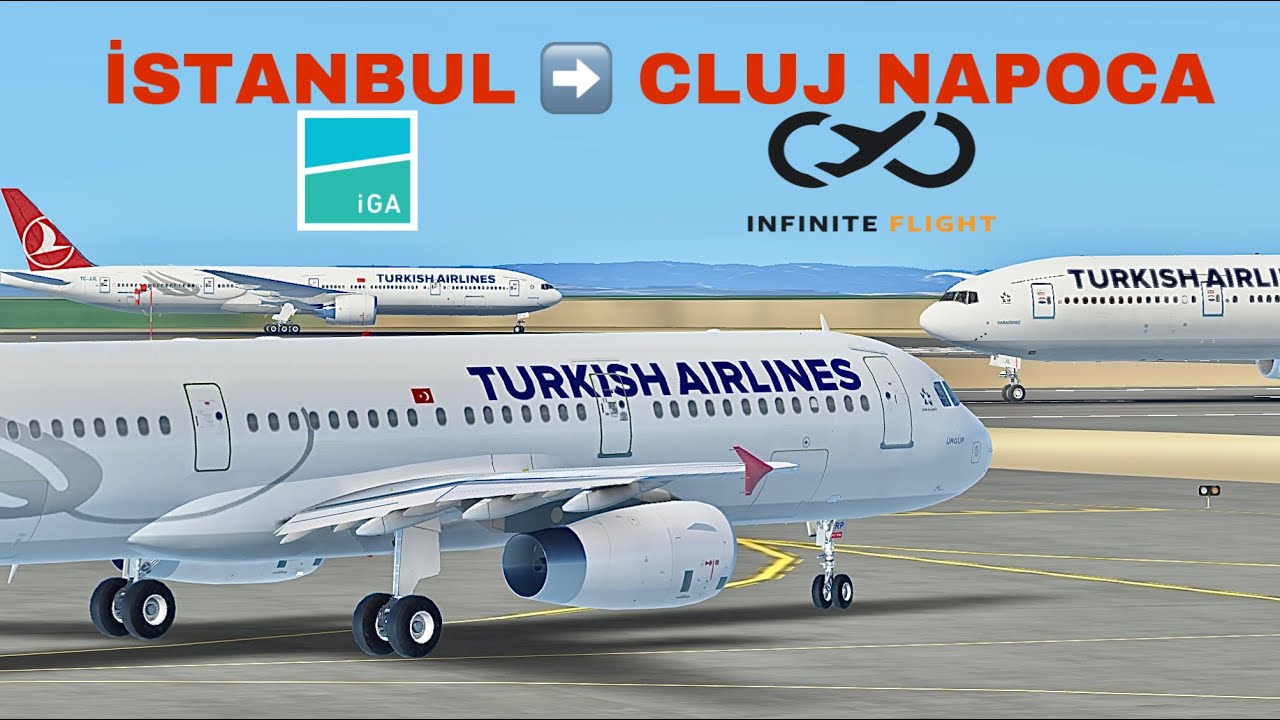 INFINITE FLIGHT PRO | İstanbul-Cluj Napoca  A321-231  THY | Gidiş-Dönüş #infiniteflight
