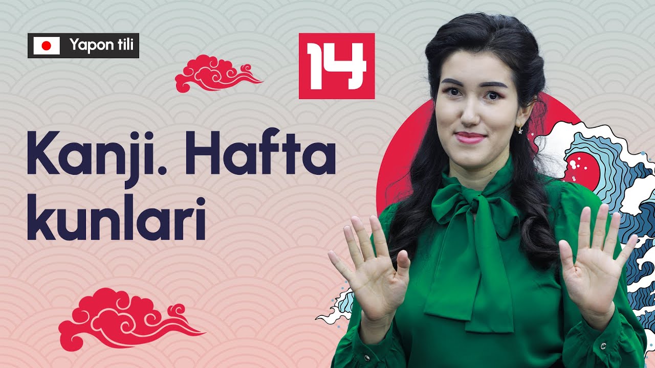 Kanji. Hafta kunlari | 14-dars | Yapon tilini 0 dan o'rganish