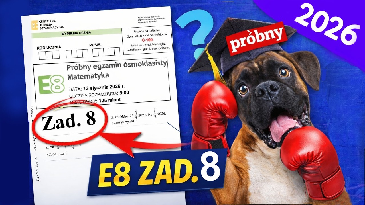 zad. 8 - Próbny egzamin ósmoklasisty | Styczeń 2026