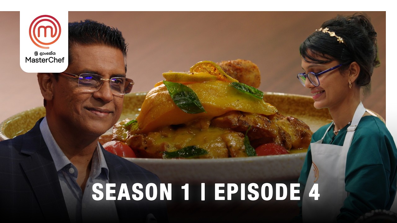MasterChef Sri Lanka | Season 1 | Episode 4 - Where Every Dish Counts