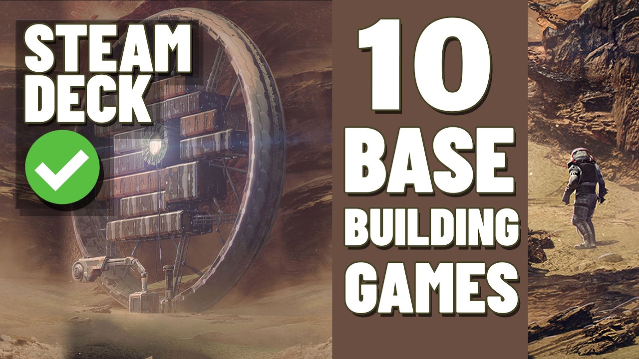 10 потрясающих игр про строительство баз, ПРОВЕРЕННЫХ на Steam Deck!