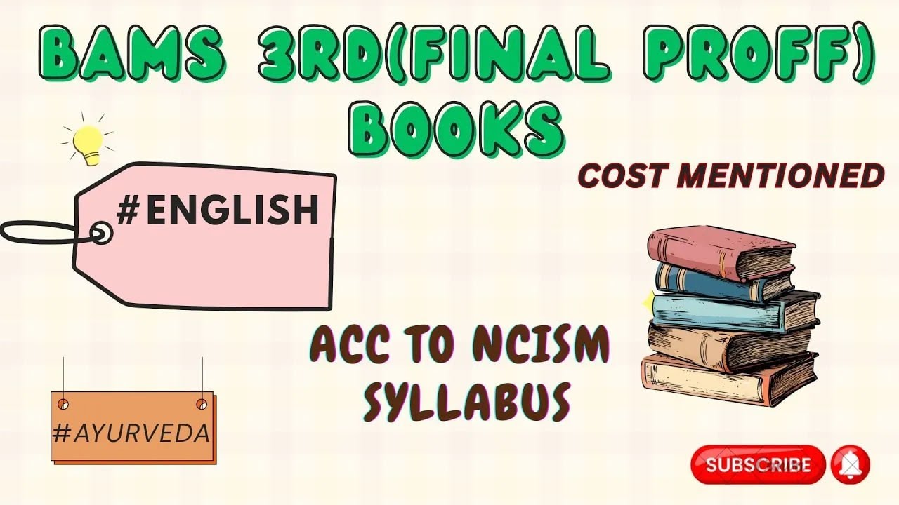BAMS 3rd (Final Proff) BOOKS Acc to NCISM SYLLABUS | English Author | BAMS 3rd & 4th year BEST books