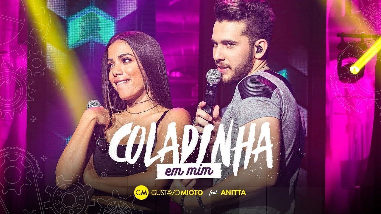 Gustavo Mioto - Coladinha em mim Part. Anitta