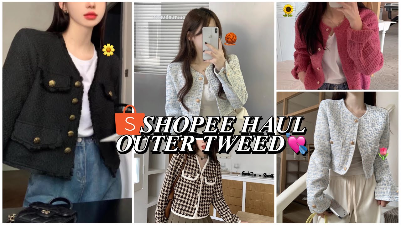 SHOPEE HAUL BLAZER & CARDIGAN TWEED MURAH BERKUALITAS✨  | UNDER 160K AJA BAGUS BANGET!!