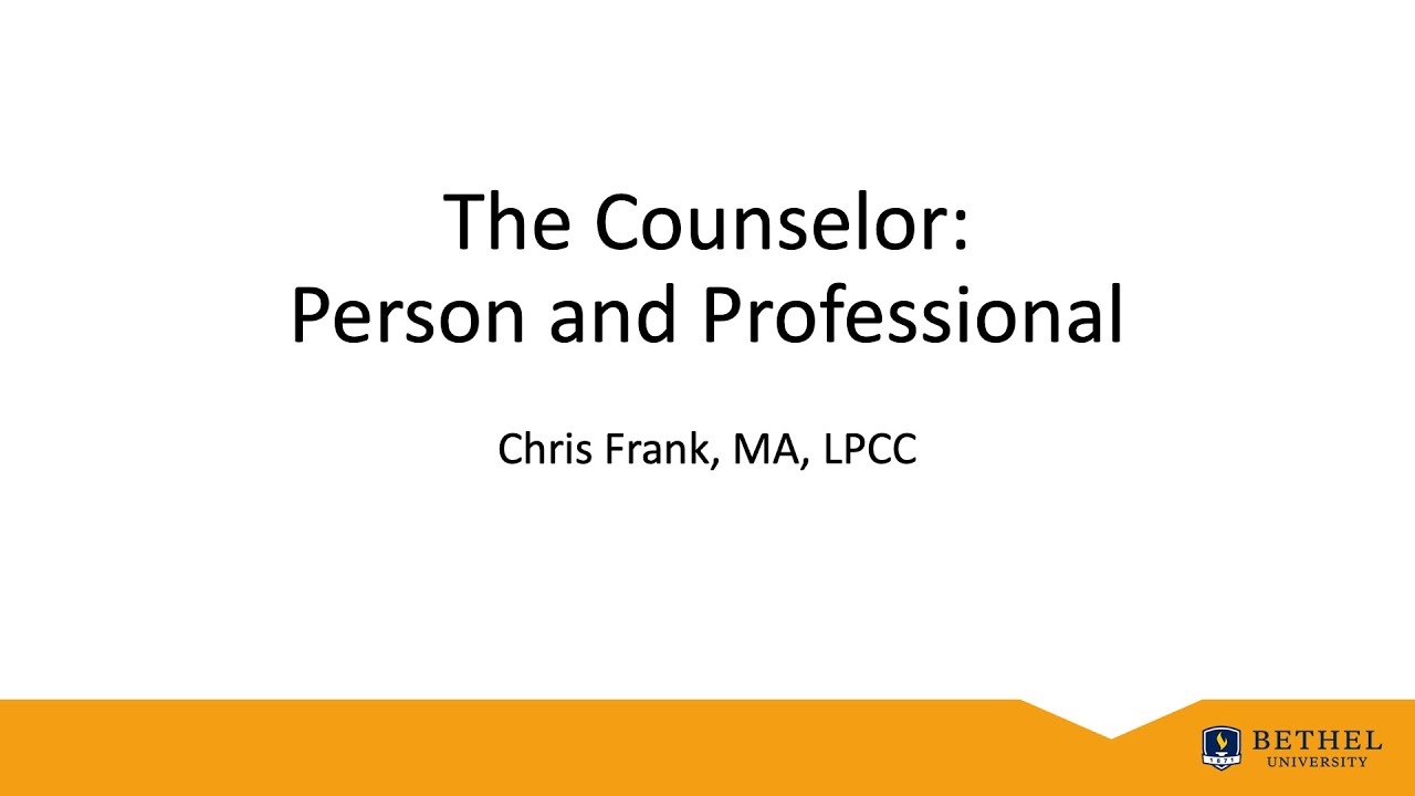 The Counselor- Person and Professional