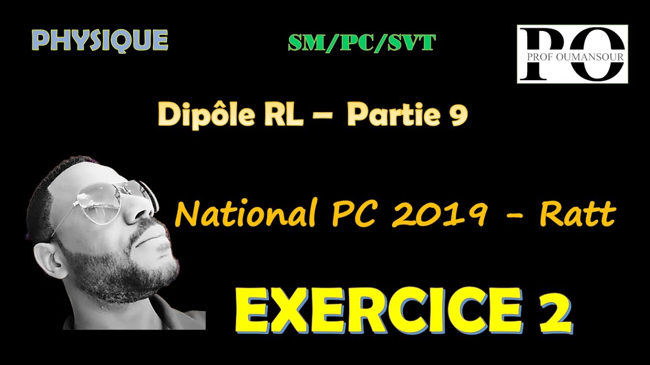 Dipôle RL - partie 9 (National PC 2019 - session rattrapage)