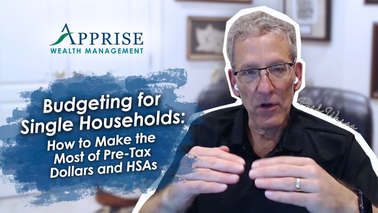 Budgeting for Single Households: How to Make the Most of Pre-Tax Dollars and HSAs