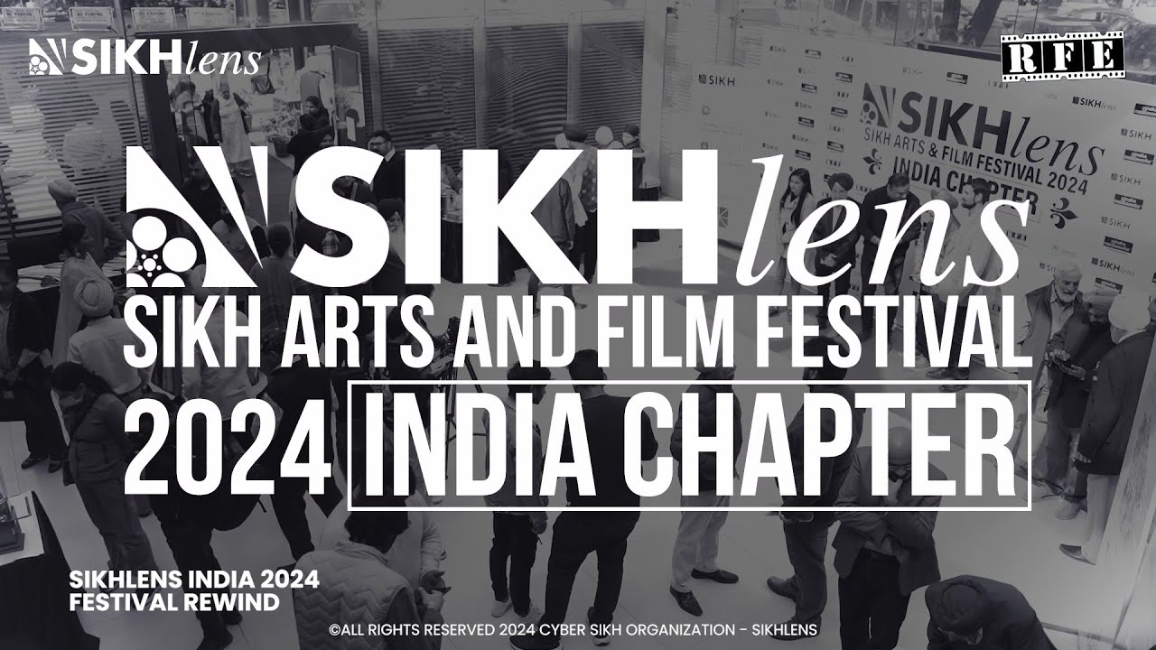 @Sikhlens India 2024 Film & Arts Festival Highlights | RFETV | Chandigarh | Ojaswwee, Bicky Singh