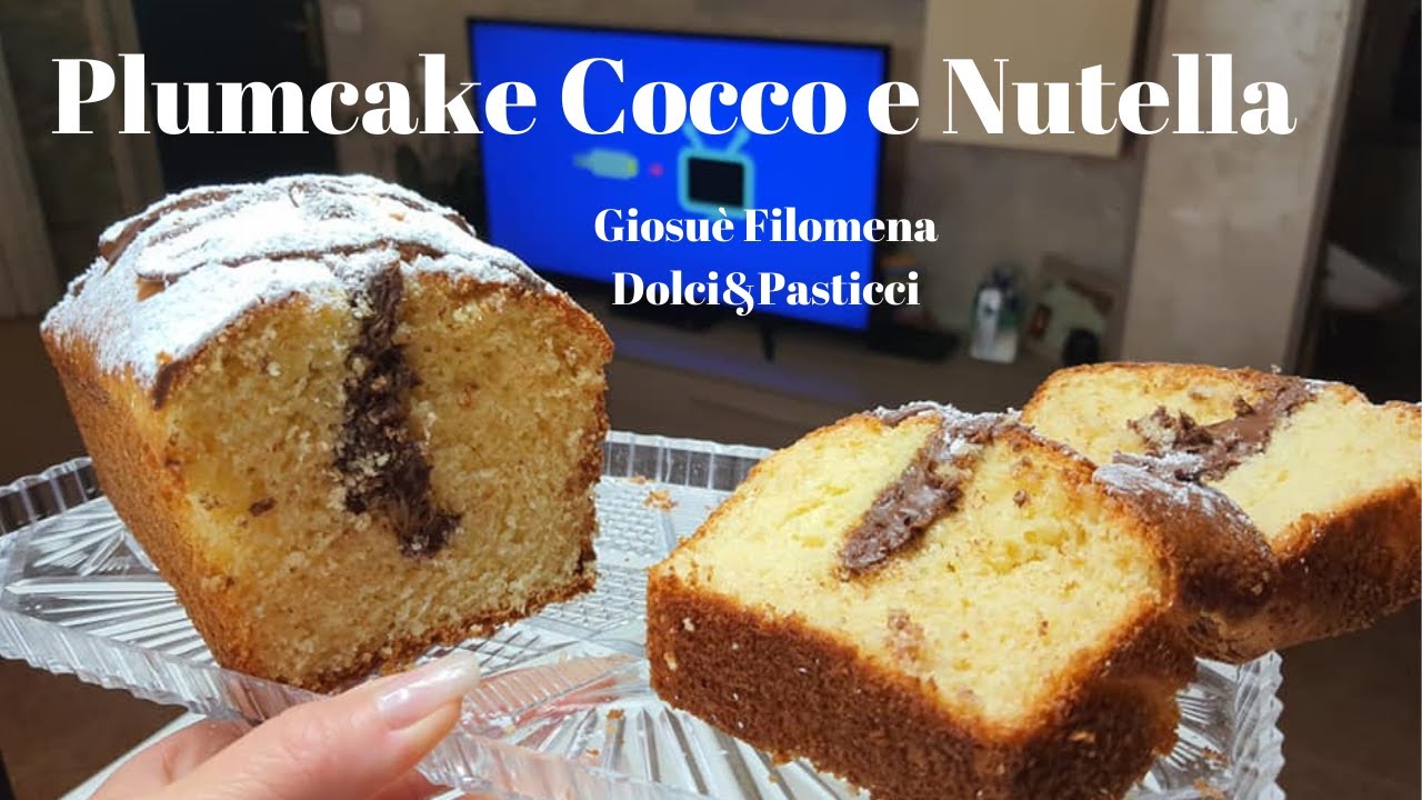 Plumcake Cocco e Nutella