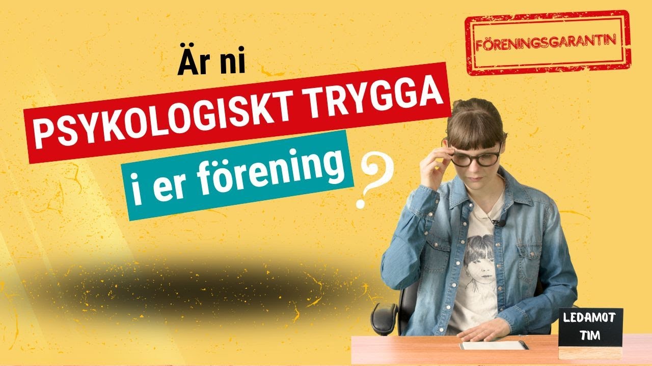 Styrelsepaketet - Övning 2. Psykologisk trygghet