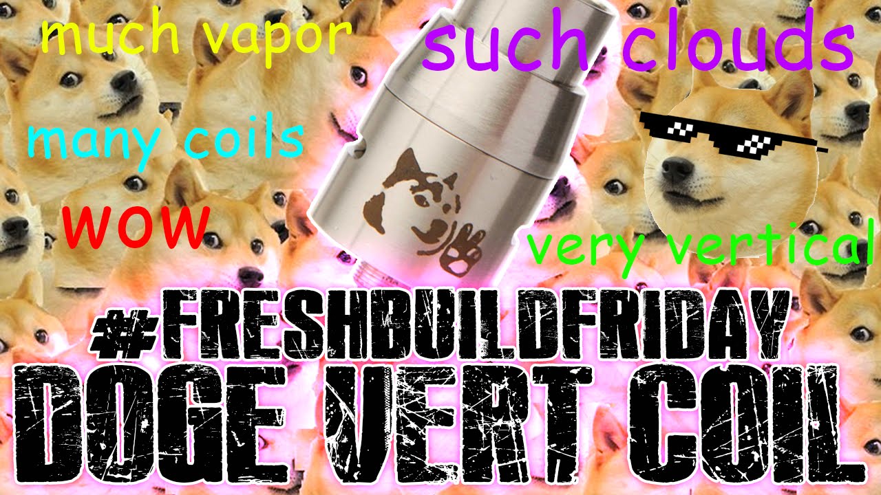 #FRESHBUILDFRIDAY - Doge V2 Vertical Coil