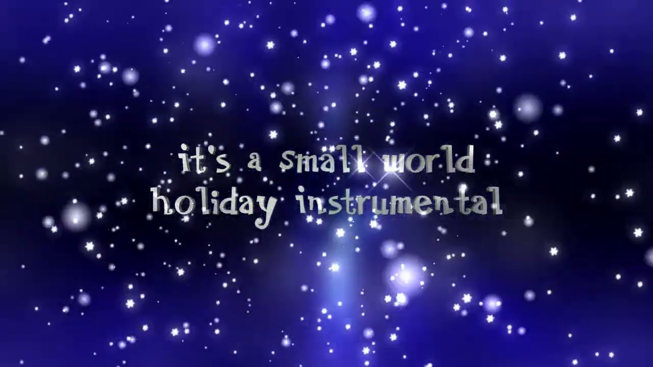 it's a small world holiday instrumental