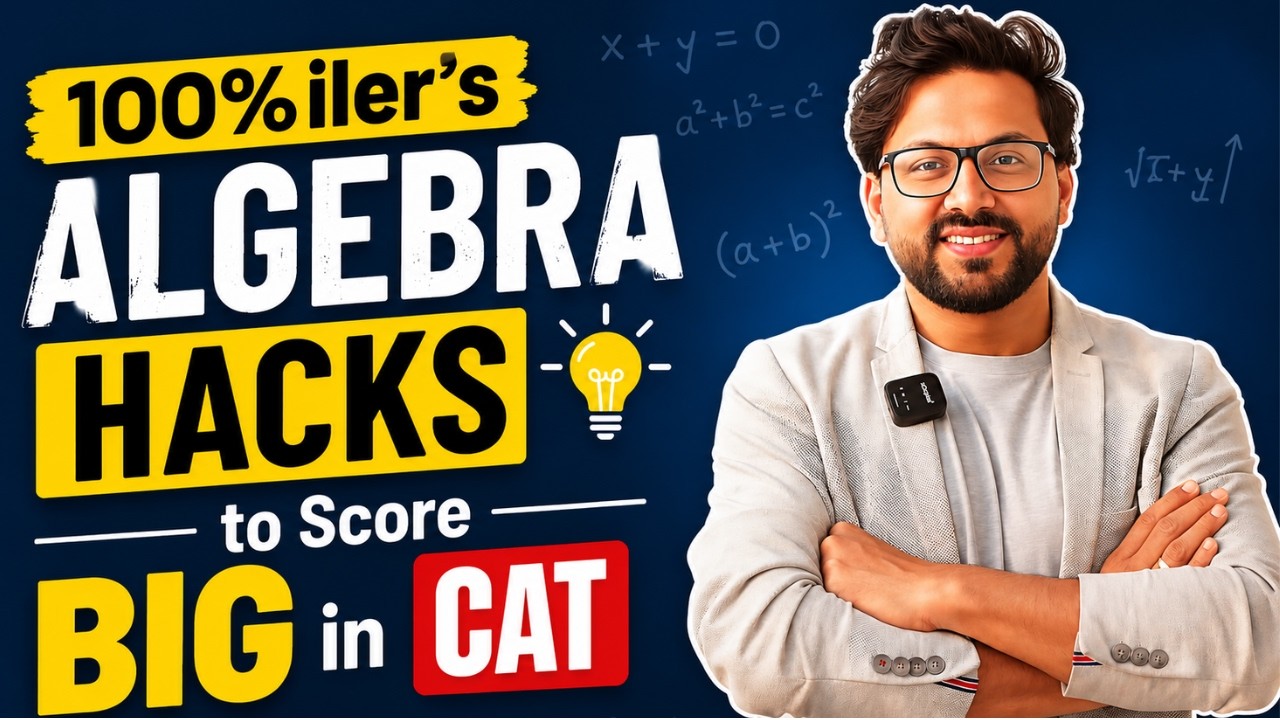 Algebra Revision HACKS to Boost Your Score in No Time | Complete Algebra within an Hour by 100%iler